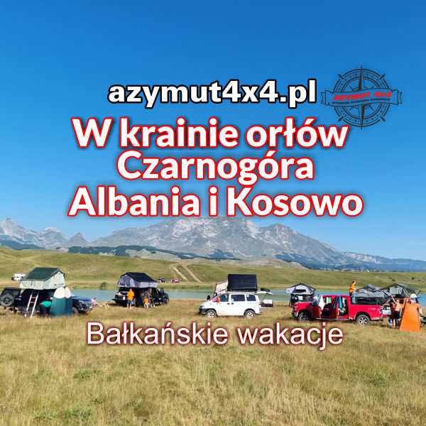 Albania, Czarnogóra, Kosowo- W Krainie Orłów