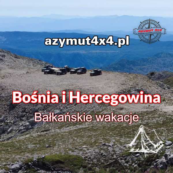 Bośnia I Hercegowina - Bałkańskie Wakacje