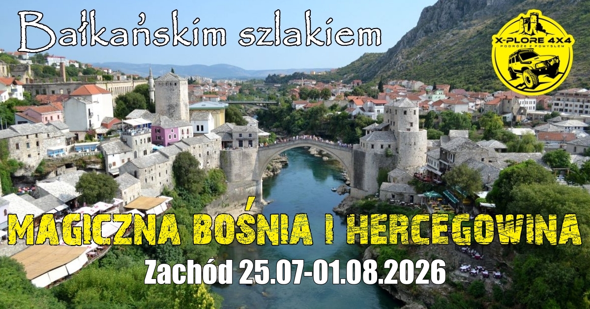 Magiczna Bośnia I Hercegowina. Zachód. Rodzinne Wakacje 4x4